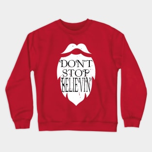 Believing in Santa Crewneck Sweatshirt